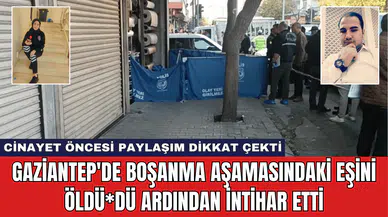 Gaziantep'de Boşanma Aşamasındaki Eşini öldü*dü Ardından İntihar Etti