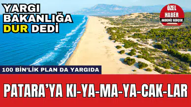 Patara’ya KI-YA-MA-YA-CAK-LAR