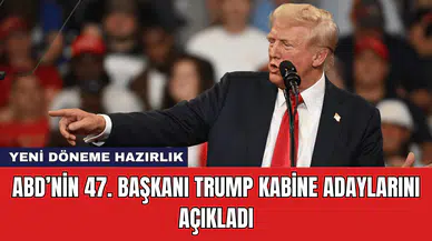 ABD’nin 47. Başkanı Trump Kabine Adaylarını Açıkladı