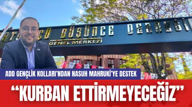 ADD Gençlik Kolları’ndan Nasuh Mahruki’ye Destek: “Kurban Ettirmeyeceğiz”