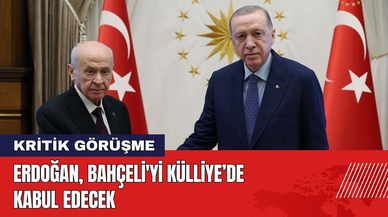 Külliye'de Kritik Görüşme: Erdoğan Bahçeli'yi Kabul Edecek