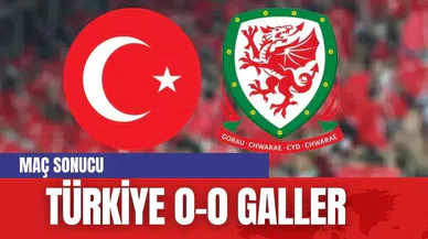 TÜRKİYE 0 - 0 GALLER