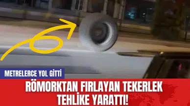 Römorktan Fırlayan Tekerlek Tehlike Yarattı! Metrelerce Yol Gitti