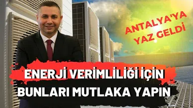 Enerji verimliliği için bakım şart!
