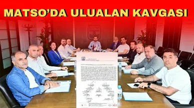 MATSO’da Ulualan kavgası