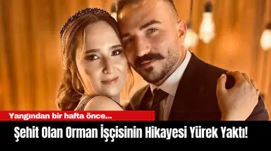 Eskişehir’de Şehit Olan Orman İşçisinin Hikayesi Yürek Yaktı!