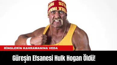 Güreşin Efsanesi Hulk Hogan Öldü! Ringlerin Kahramanına Veda
