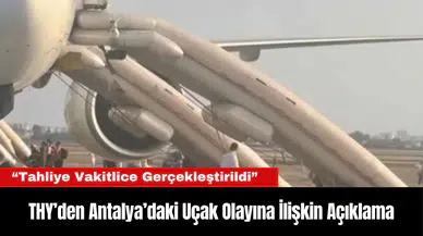 THY’den Antalya’daki Uçak Olayına İlişkin Açıklama