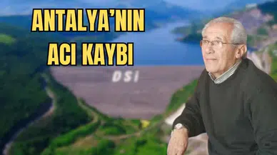 DSİ’nin 41 Yıllık Emektarı Nihat Müdür Antalya'da Yaşamını Yitirdi