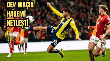 Süper Lig'de 31. Haftanın Hakemleri Belli Oldu! Derbinin Hakemi Açıklandı