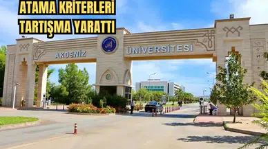 Akdeniz Üniversitesi'nde "Adrese Teslim" Kadro mu?