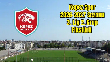 Kepezspor 2026-2027 Sezon 3. Lig 2. Grup Fikstürü Belli Oldu