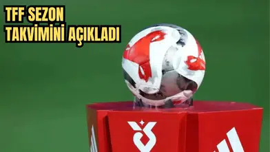 Süper Lig’in 2026-2027 Sezonunun Başlangıç Tarihi Belli Oldu