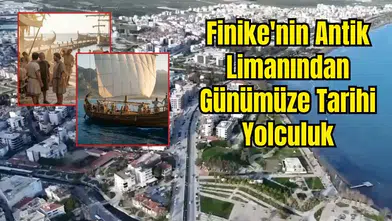 Antik Çağlarda Finike Nasıldı? Köklere Uzanan Paylaşım