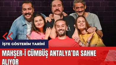 Mahşer-i Cümbüş Antalya'da sahne alıyor