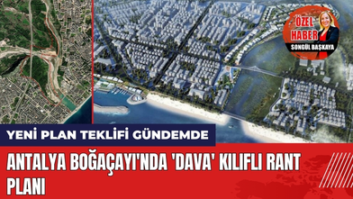 Antalya Boğaçayı'nda 'Dava' Kılıflı Rant Planı