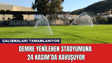 Demre Yenilenen Stadyumuna 24 Kasım’da Kavuşuyor