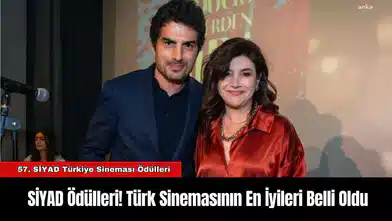 SİYAD Ödülleri! Türk Sinemasının En İyileri Belli Oldu