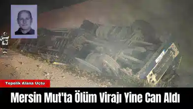Mersin Mut'ta Ölüm Virajı Yine Can Aldı