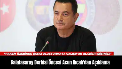 Galatasaray Derbisi Öncesi Acun Ilıcalı'dan Açıklama