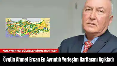 Övgün Ahmet Ercan En Ayrıntılı Yerleşim Haritasını Açıkladı