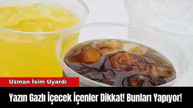 Yazın Gazlı İçecek İçenler Dikkat! Bunları Yapıyor!