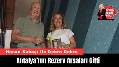 Antalya’nın Rezerv Arsaları Gitti
