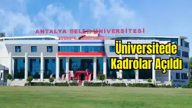 Antalya Belek Üniversitesi Akademisyenler Arıyor