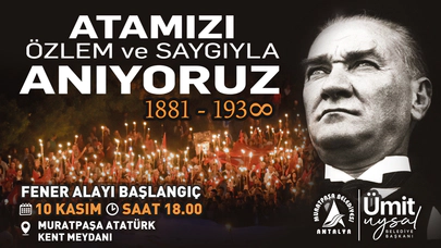 Muratpaşa Belediyesi 10 Kasım Atatürk'ü Anma İlanı