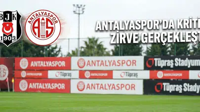 Antalyaspor’da Beşiktaş Mesaisi Başladı