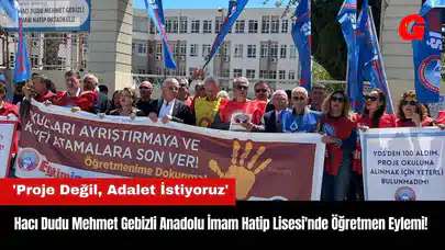 Hacı Dudu Mehmet Gebizli Anadolu İmam Hatip Lisesi'nde Öğretmen Kıyımı Eylemi!