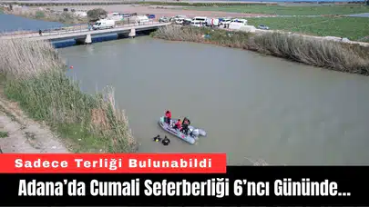 Adana’da Cumali Seferberliği 6’ncı Gününde…