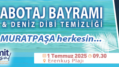 MURATPAŞA BELEDİYESİ KABOTAJ BAYRAMI VE MAVİ BAYRAK TÖRENİ