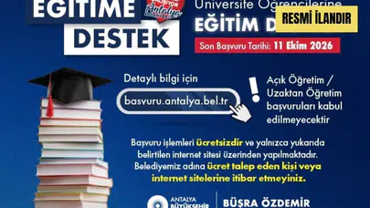 Antalya Büyükşehir Belediyesi Üniversite Öğrencilerine Eğitim Desteği Duyurusu