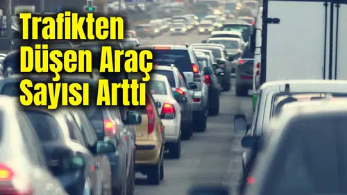 Türkiye’de Araç Sayısı 33 Milyonu Aştı