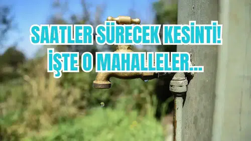 Antalya’da Su Kesintisi Alarmı: Muratpaşa ve Serik İçin Uyarı!