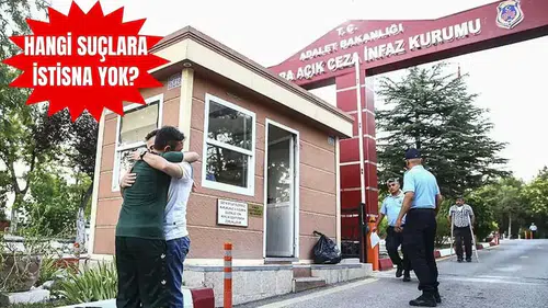 Erken Tahliye Kimleri Kapsıyor?