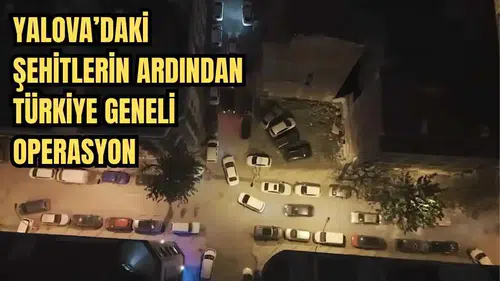 Antalya Dahil 21 İlde IŞİD'e Operasyon!