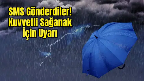 AFAD, Kuvvetli Sağanakta Antalya’yı SMS ile Uyardı!