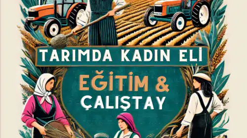 Fethiye'de Tarıma Kadın Eli Değecek: Çalıştay Tarihi Açıklandı