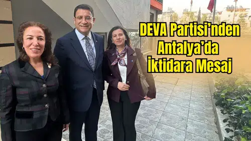 İdris Şahin’den Antalya’da Adaletli Yönetim Çağrısı