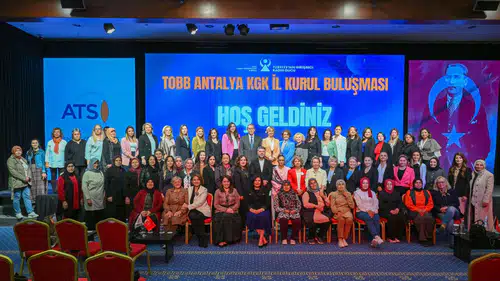 ATSO ve TOBB Antalya Kadın Girişimciler Kurulu’ndan Dev Buluşma
