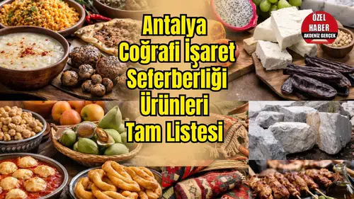 Tescil Yolunda Büyük Hazine: Antalya’nın Coğrafi İşaret Envanteri