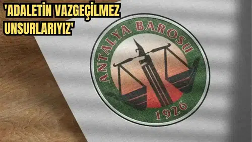 Antalya Barosu’ndan Avukatlar Günü Mesajı