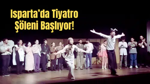 Isparta Uygulamalı Bilimler Üniversitesi Sahneye Çıkıyor
