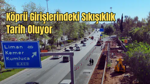 Antalya Trafiğine "3 Şerit" Nefesi: İller Bankası Kavşağı’ndaki Darboğaz Çözüldü!