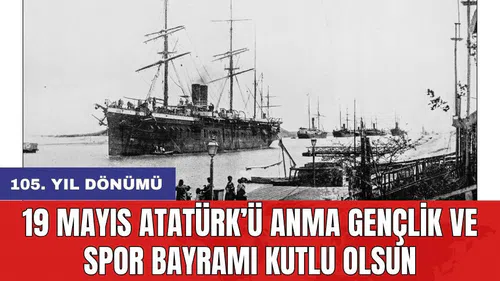 19 Mayıs Atatürk’ü Anma Gençlik ve Spor Bayramı kutlu olsun