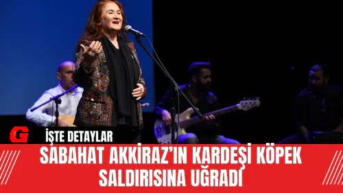 Sabahat Akkiraz’ın Kardeşi Köpek Saldırısına Uğradı