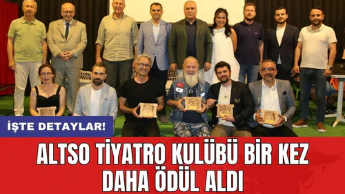 ALTSO Tiyatro Kulübü bir kez daha ödül aldı