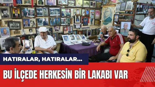 Adana Kozan'da herkesin bir lakabı var